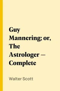 Guy Mannering; or, The Astrologer — Complete_cover