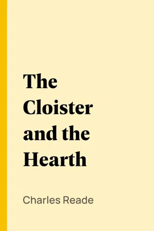 The Cloister and the Hearth