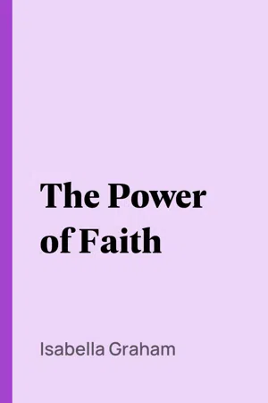 The Power of Faith