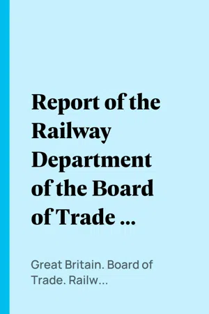 Report of the Railway Department of the Board of Trade on the London, Worcester, and Wolverhampton, and on the Birmingham and Shrewsbury Districts