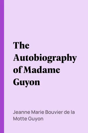 The Autobiography of Madame Guyon