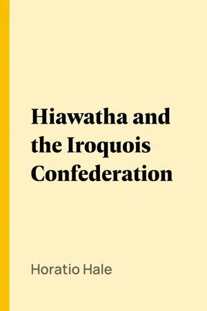 Hiawatha and the Iroquois Confederation