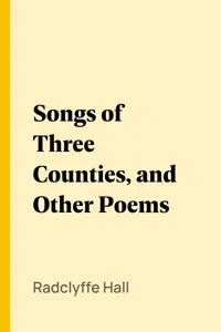 Songs of Three Counties, and Other Poems_cover