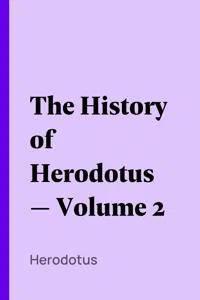 The History of Herodotus — Volume 2_cover