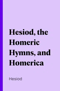 Hesiod, the Homeric Hymns, and Homerica_cover