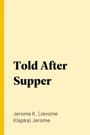 Told After Supper