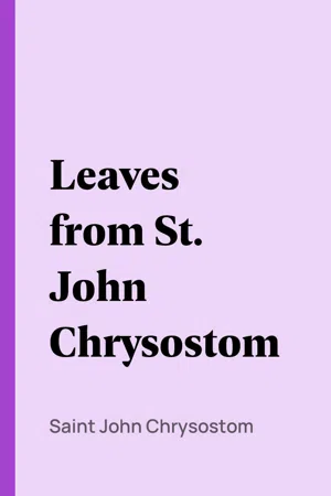 Leaves from St. John Chrysostom