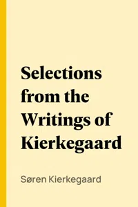 Selections from the Writings of Kierkegaard_cover