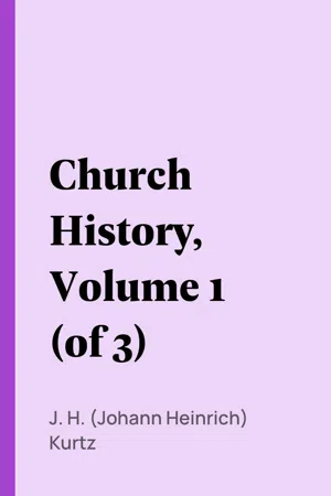 Church History, Volume 1 (of 3)