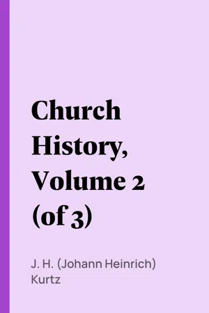 Church History, Volume 2 (of 3)