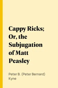 Cappy Ricks; Or, the Subjugation of Matt Peasley_cover