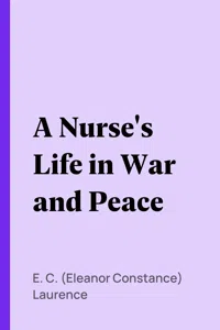 A Nurse's Life in War and Peace_cover