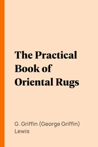 The Practical Book of Oriental Rugs_cover