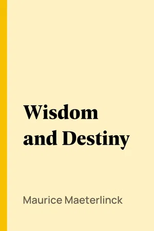 Wisdom and Destiny