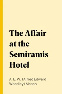 The Affair at the Semiramis Hotel_cover