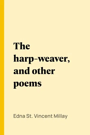 The harp-weaver, and other poems