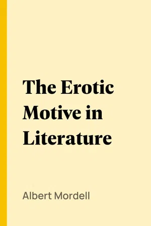 The Erotic Motive in Literature