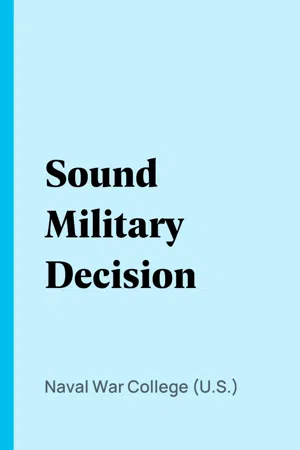 Sound Military Decision