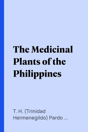 The Medicinal Plants of the Philippines