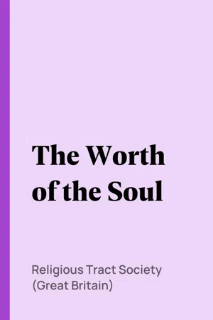 The Worth of the Soul