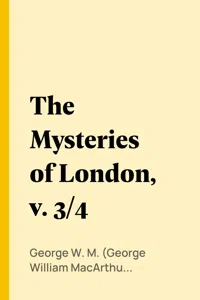 The Mysteries of London, v. 3/4_cover