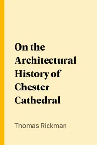 On the Architectural History of Chester Cathedral_cover