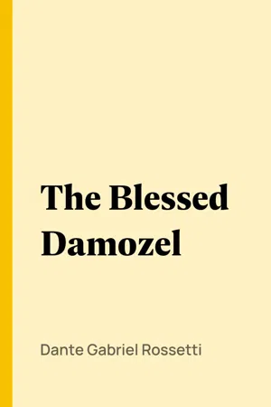 The Blessed Damozel