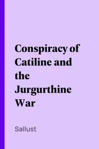 Conspiracy of Catiline and the Jurgurthine War_cover