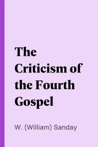 The Criticism of the Fourth Gospel_cover