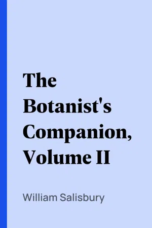 The Botanist's Companion, Volume II