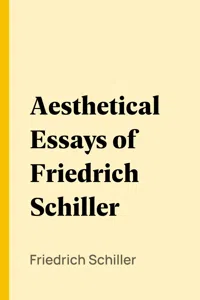 Aesthetical Essays of Friedrich Schiller_cover