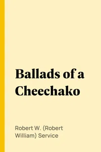 Ballads of a Cheechako_cover