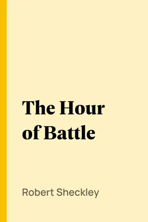 The Hour of Battle