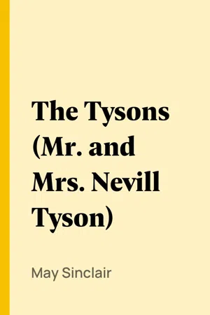 The Tysons (Mr. and Mrs. Nevill Tyson)