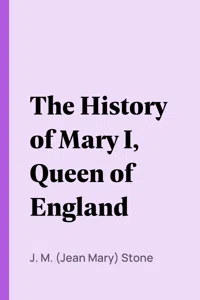 The History of Mary I, Queen of England_cover