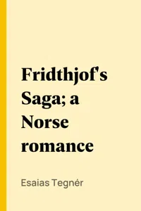 Fridthjof's Saga; a Norse romance_cover