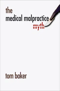 The Medical Malpractice Myth_cover
