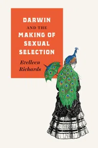 Darwin and the Making of Sexual Selection_cover