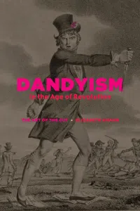 Dandyism in the Age of Revolution_cover