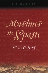 Muslims in Spain, 1500 to 1614_cover