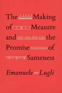 The Making of Measure and the Promise of Sameness_cover