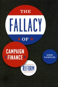 The Fallacy of Campaign Finance Reform_cover