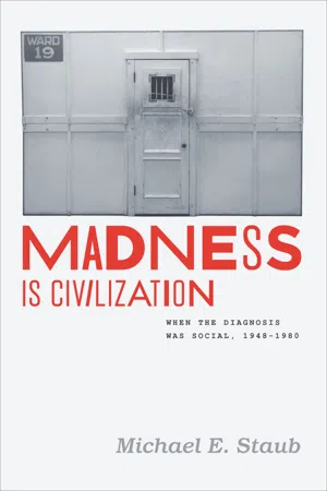 Madness Is Civilization