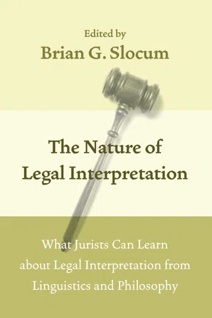 The Nature of Legal Interpretation