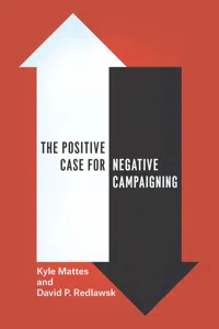 The Positive Case for Negative Campaigning_cover