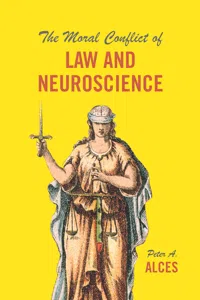 The Moral Conflict of Law and Neuroscience_cover