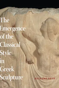 The Emergence of the Classical Style in Greek Sculpture_cover