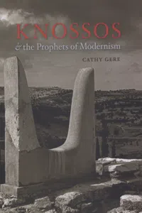 Knossos and the Prophets of Modernism_cover