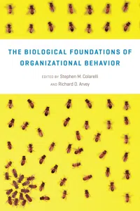 The Biological Foundations of Organizational Behavior_cover