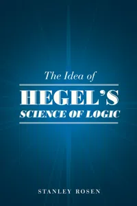The Idea of Hegel's "Science of Logic"_cover